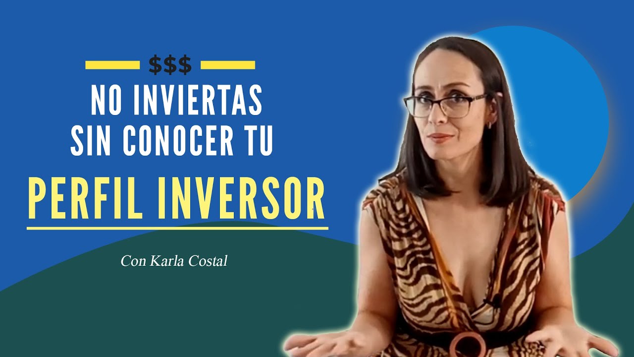 No inviertas sin CONOCER tu PERFIL INVERSOR - No lo hagas sin saber! - Episodio 20