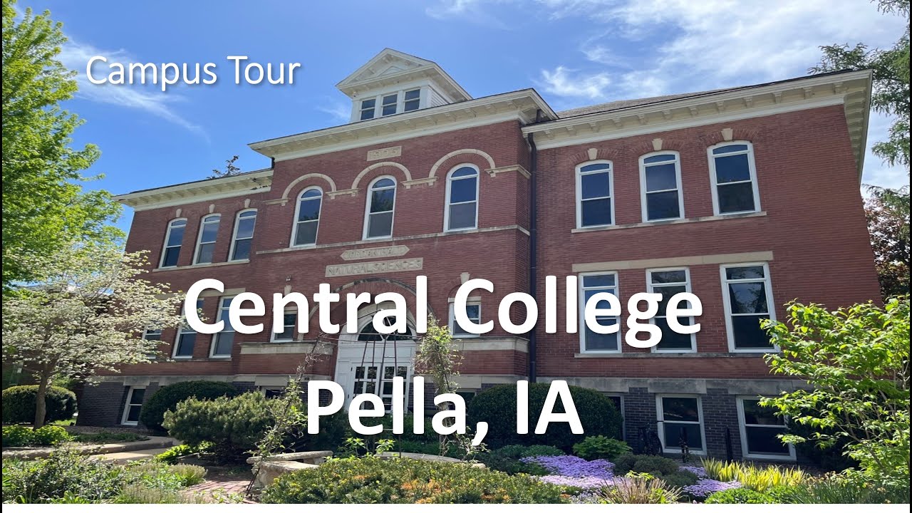 Central College – Pella, IA  |  A 4K Campus Walking Tour