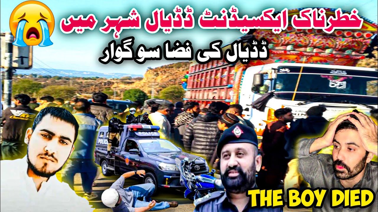 Dangerous accident in Dadyal city |New City Tone dadyal |The boy died |Khadimabad Dadyal sad news 