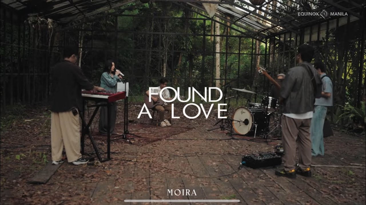 Found A Love &mdash; Moira Dela Torre