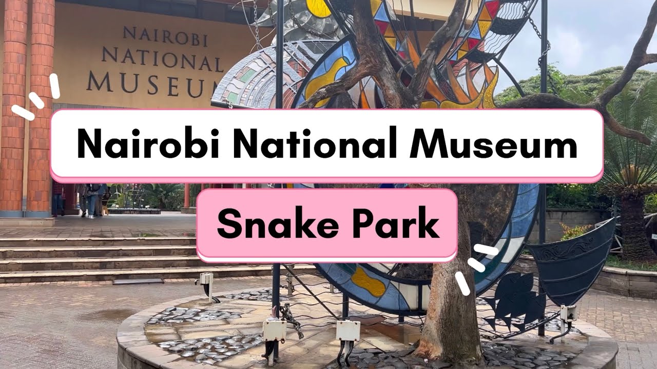 Nairobi National Museum & Snake Park | walk tour | Kenya_Diaries