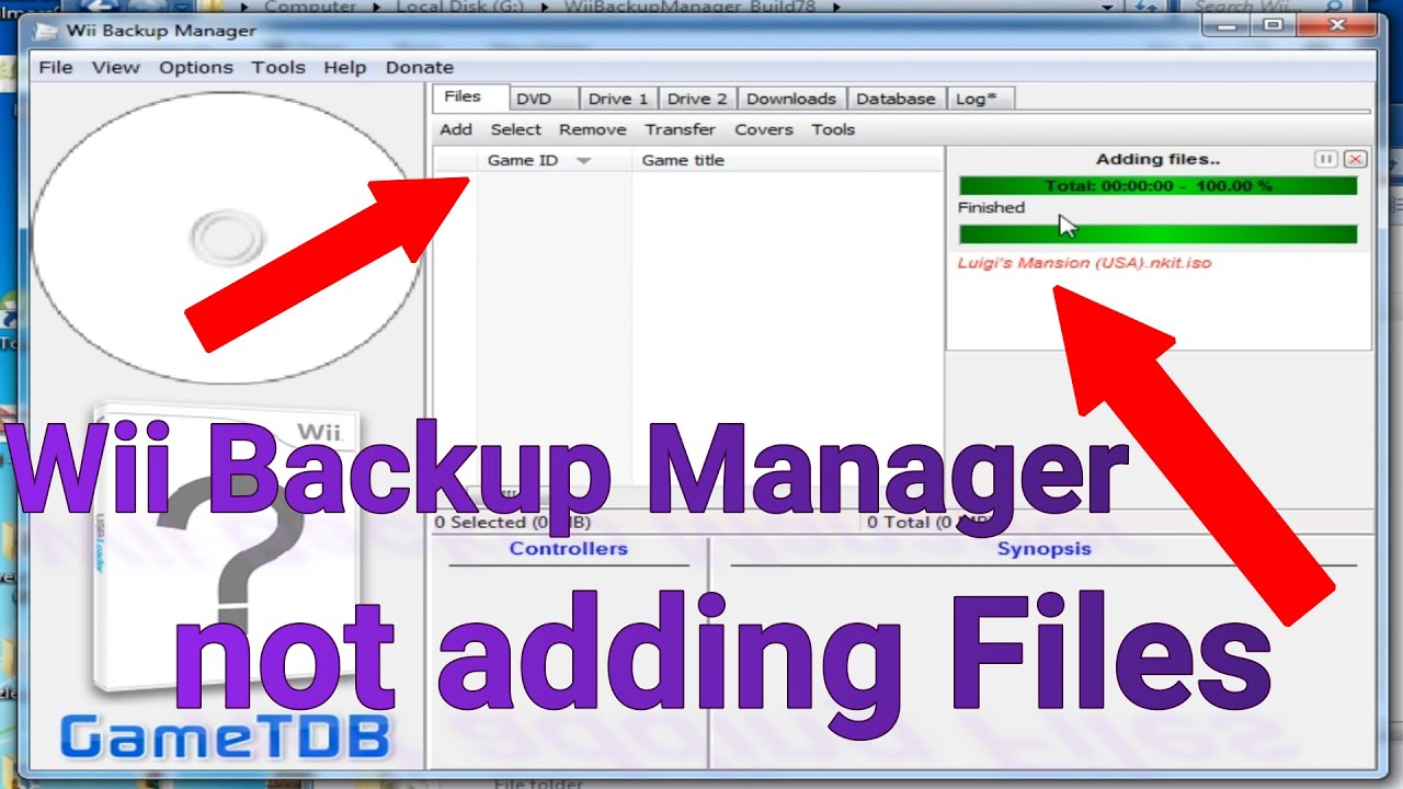Wii Backup Manager not adding Files issue Fixed