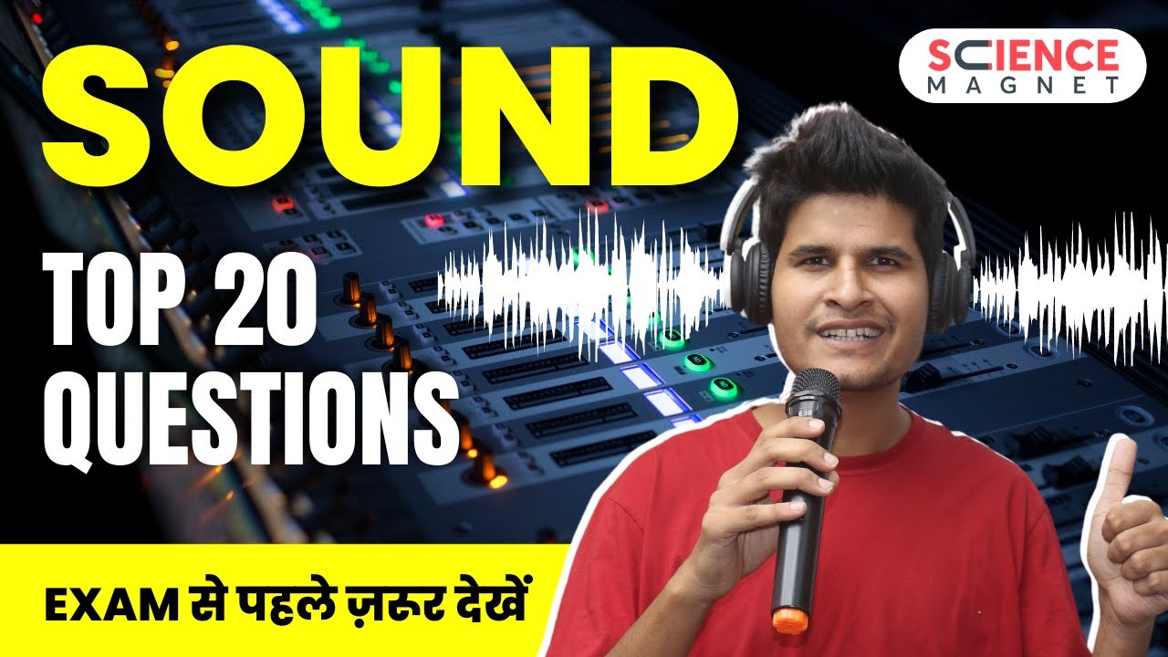Sound (ध्वनि) Top 20 Questions  | NCERT Class 9 Science  🤩 #railway #ScienceMagnet #physics #NCERT
