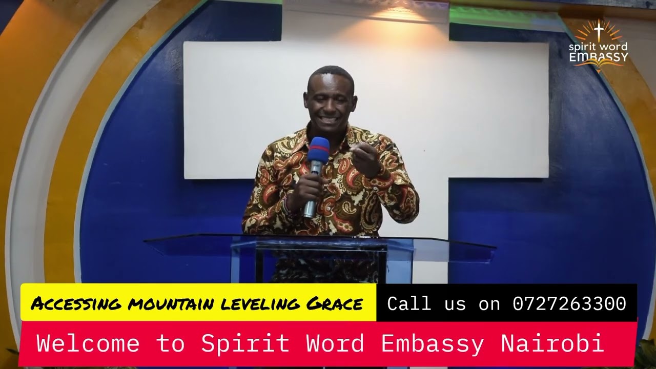 Accessing mountain leveling Grace by Apst Ezra 