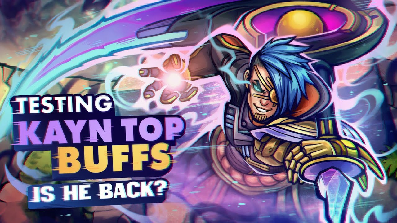 TESTING KAYN TOP BUFFS 😈 (IS HE BACK?)