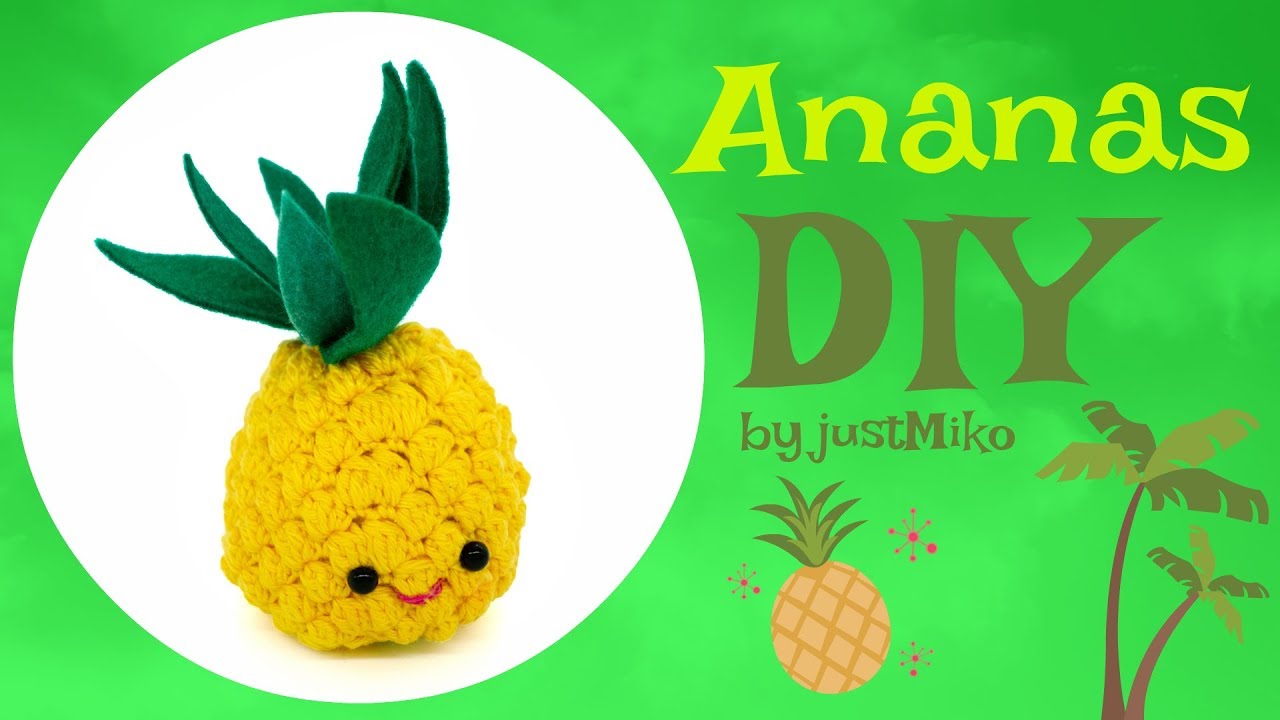 Ananas häkeln  🍍 *Do it Yourself* | Amigurumi