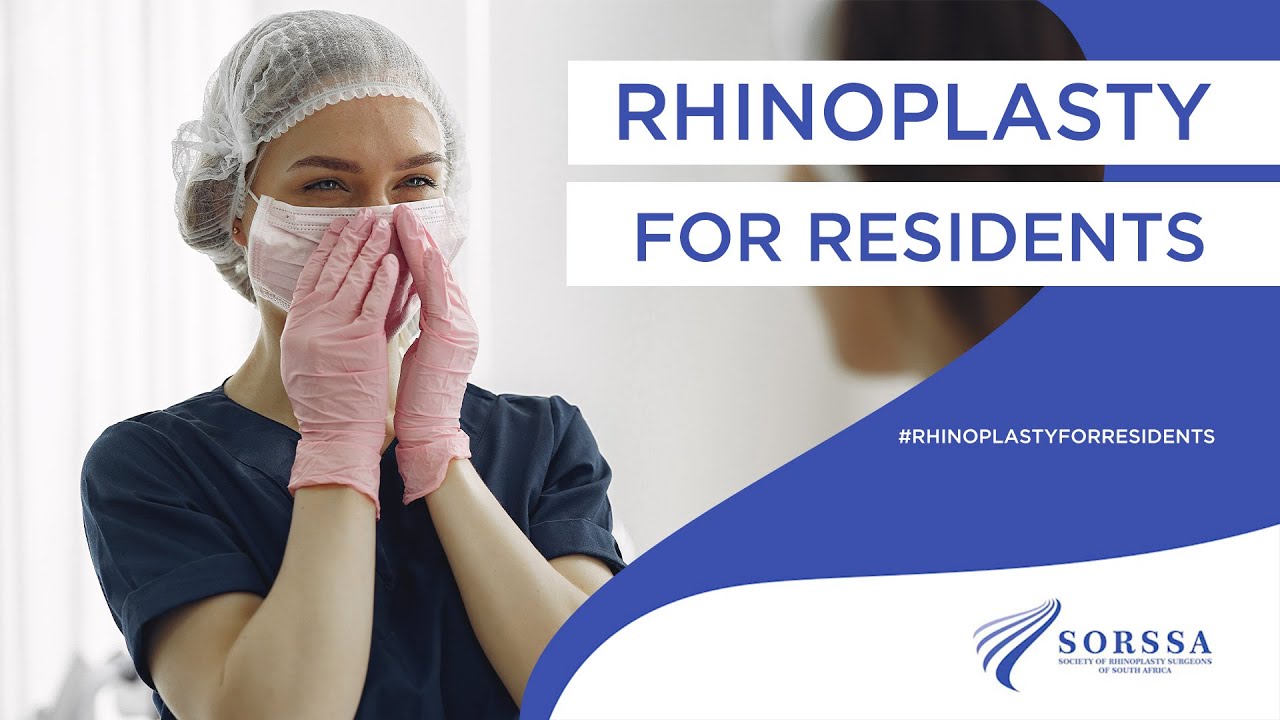 An Introduction to Rhinoplasty for Residents | SORSSA