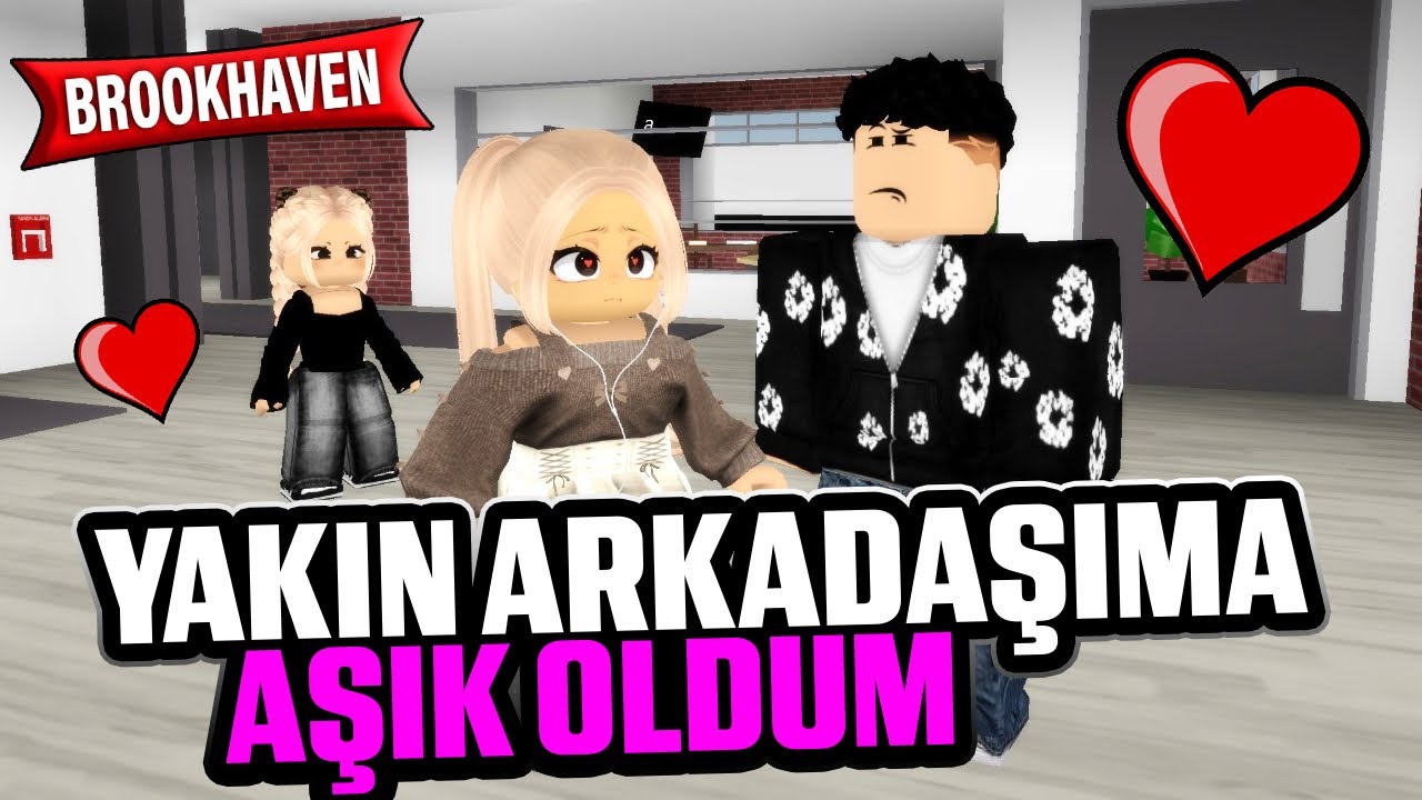 YAKIN ARKADAŞIMA AŞIK OLDUM roblox brookhaven 🏡rp / Roblox dizisi