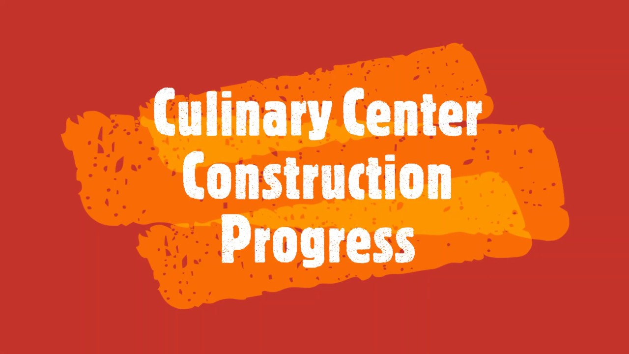 Culinary Center Construction Progress 5/11.