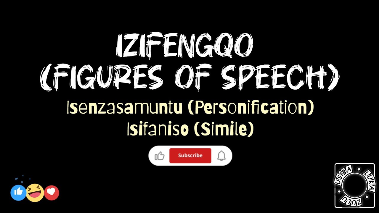 Izifengqo (Figures of Speech): Isifaniso (Simile) & Isenzasamuntu (Personification)✍️🏾
