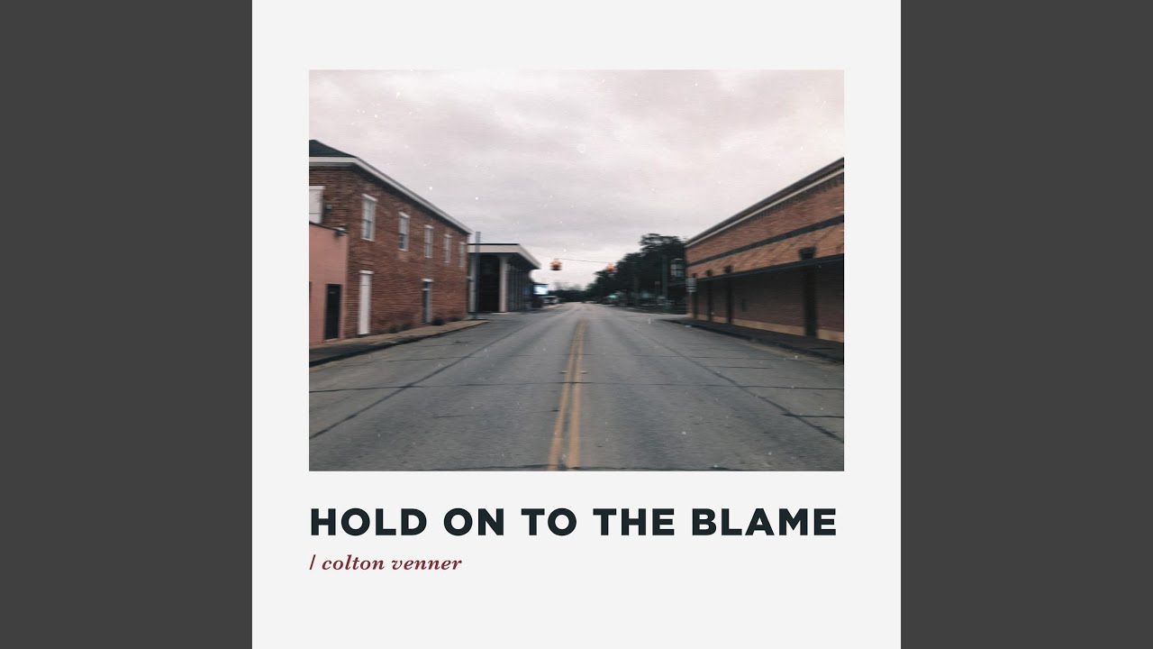 Hold On to the Blame