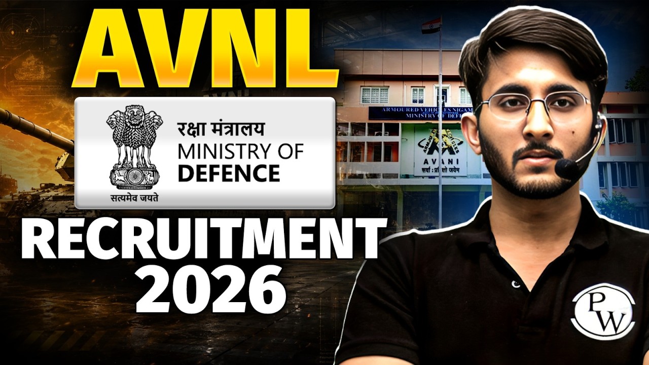 AVNL Recruitment 2026 | Complete Notification, Eligibility, Salary & Selection Process