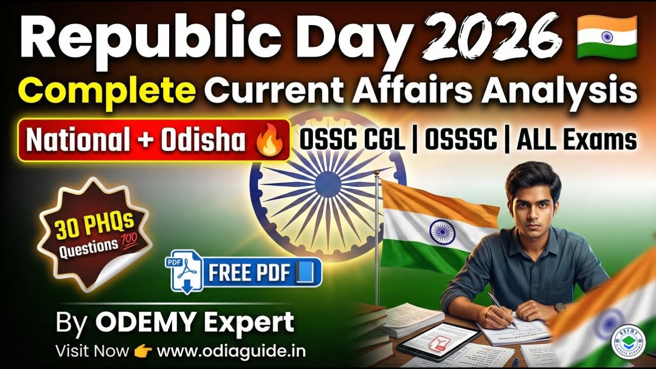 Republic Day 2026   Complete Current Affairs Analysis National & Odisha | 30 MCQs | OSSC, OSSSC 2026