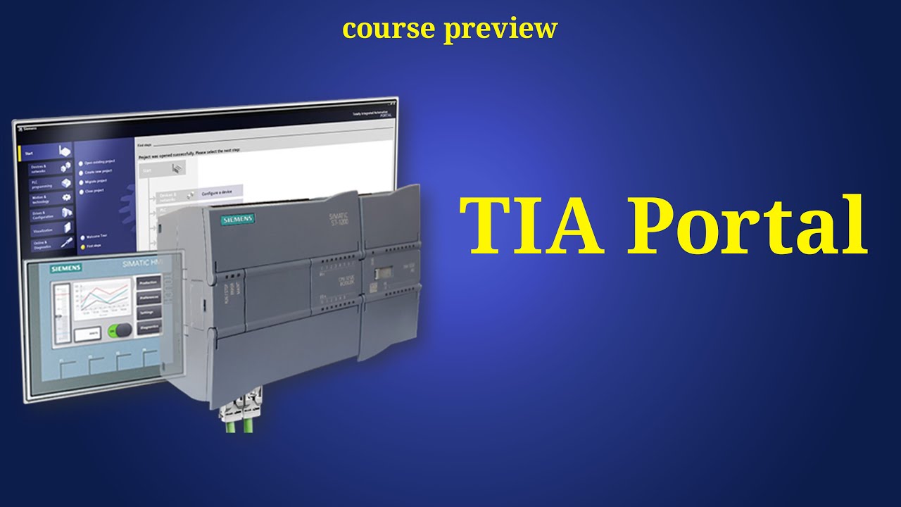 Siemens S7-1200 & TIA PORTAL - course preview
