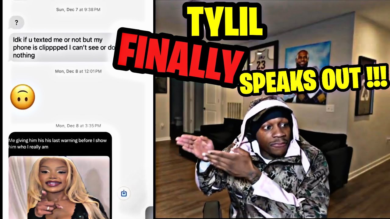 Tylil FINALLY Speaks Out!!!