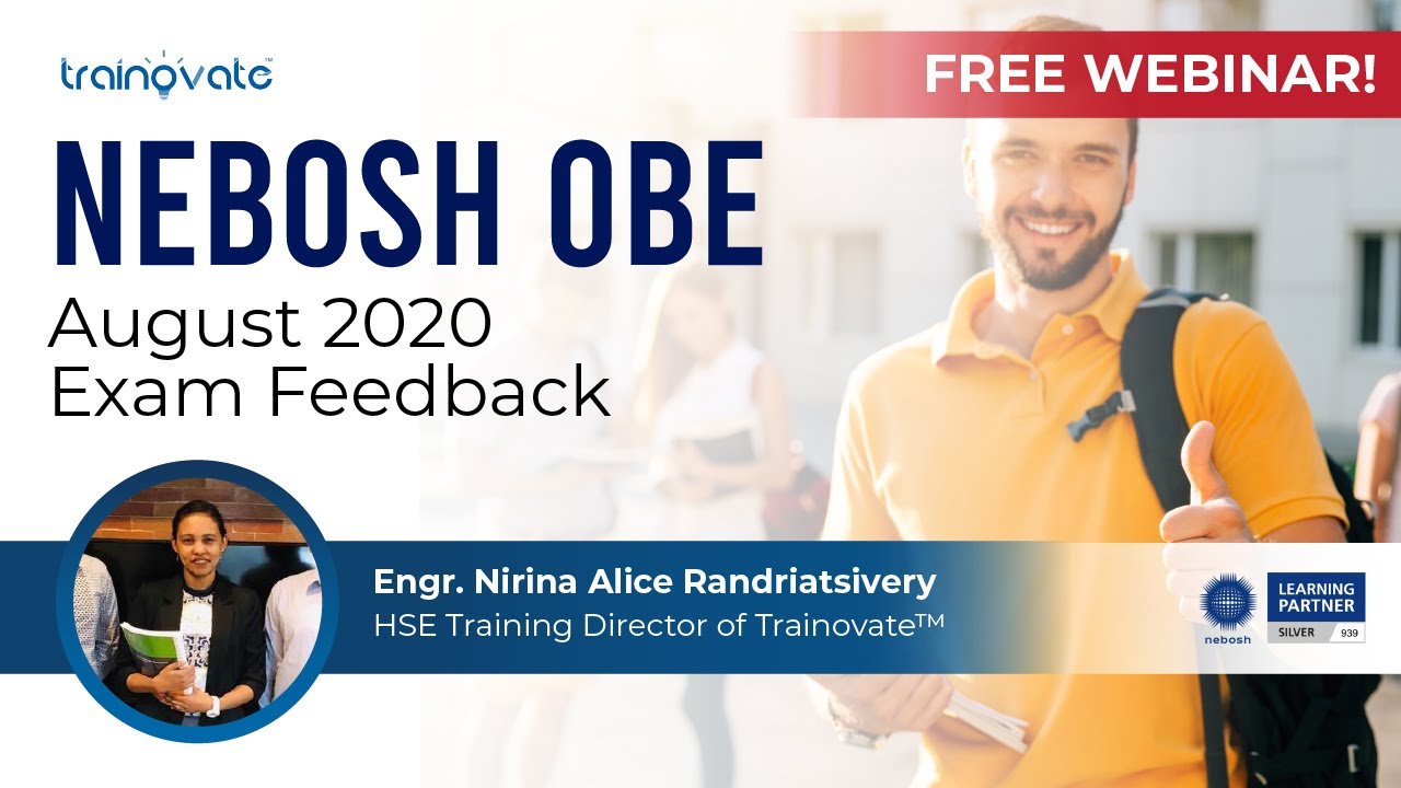 NEBOSH Open Book Exam August 2020 Feedback (OBE)