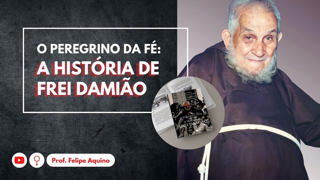 O peregrino da fé: A história de Frei Damião
