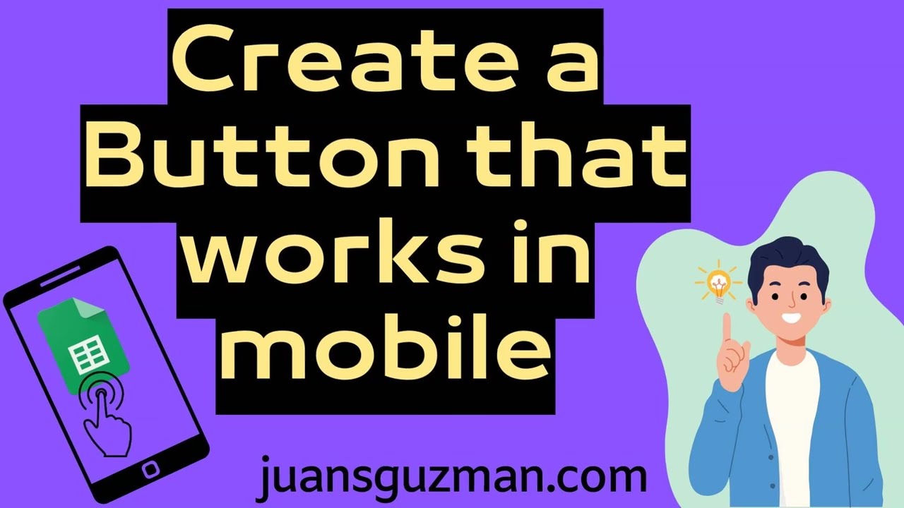 Create a BUTTON That Works in Google Sheets MOBILE App! 📱✅