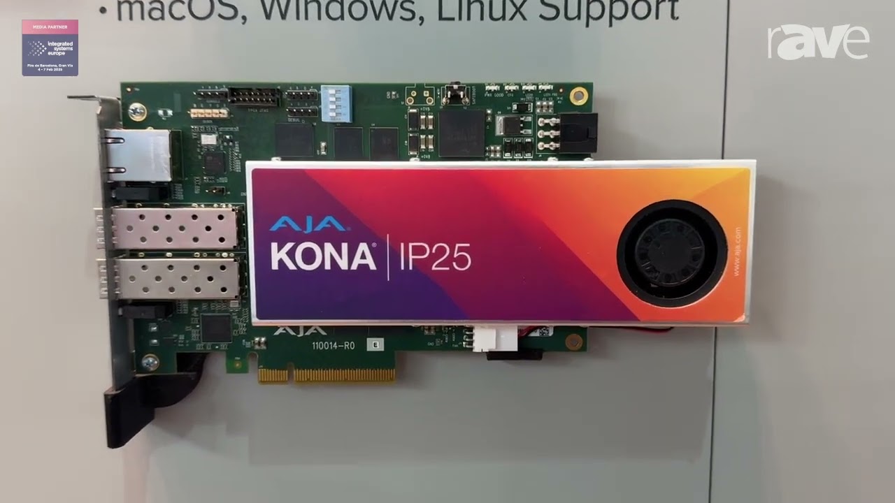 ISE 2025: AJA Video Systems Showcases KONA IP25 for SMPTE ST 2110 Workflows