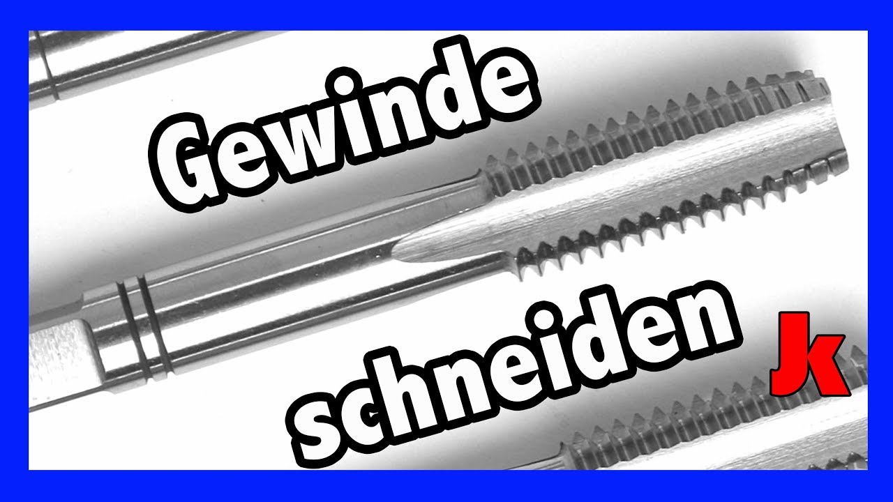 Gewindeschneiden einfach erklärt - hoffe ich zumindest!