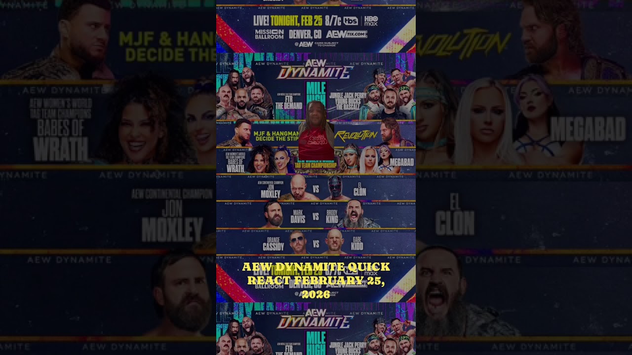 AEW DYNAMITE QUICK REACT FEBRUARY 25,2026