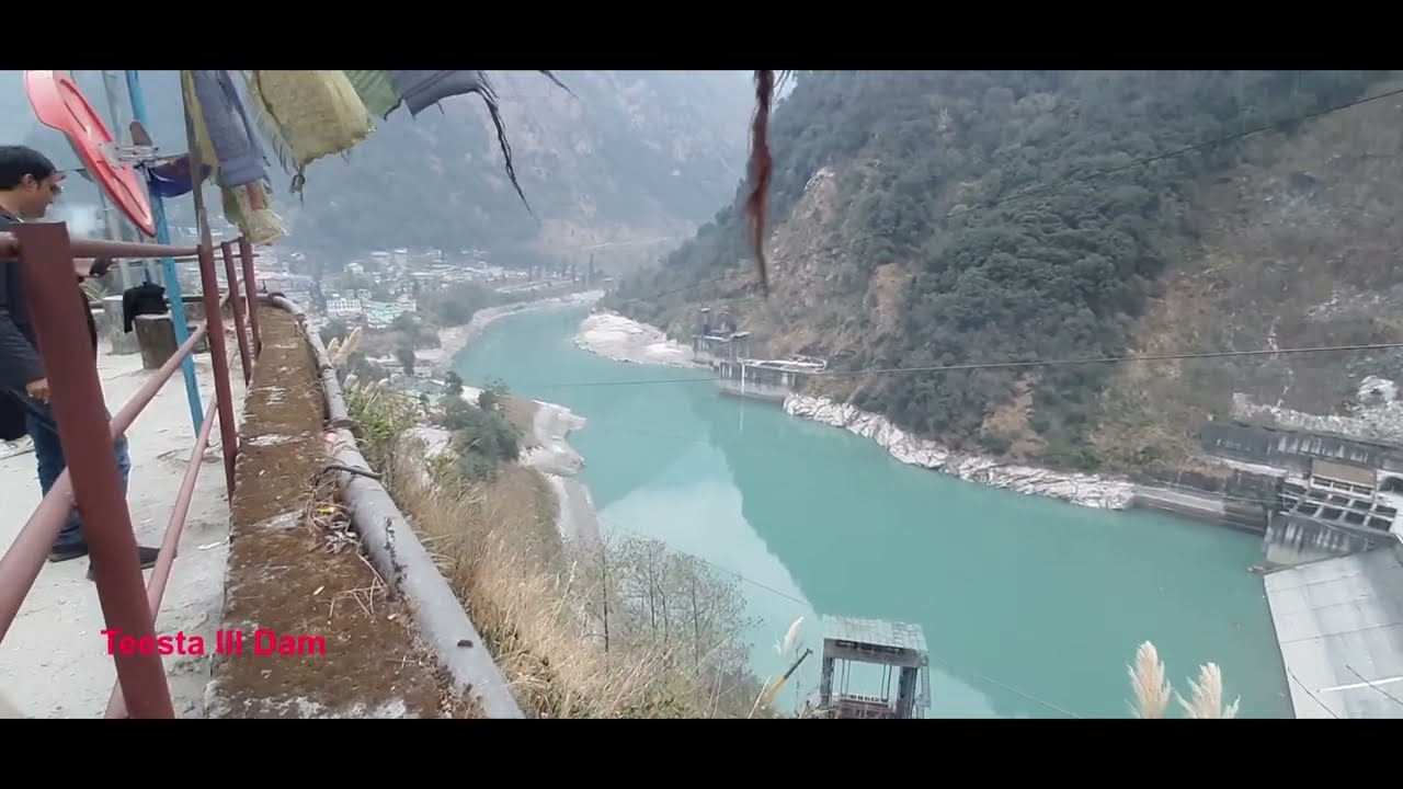 Teesta Dam 3 | North Sikkim