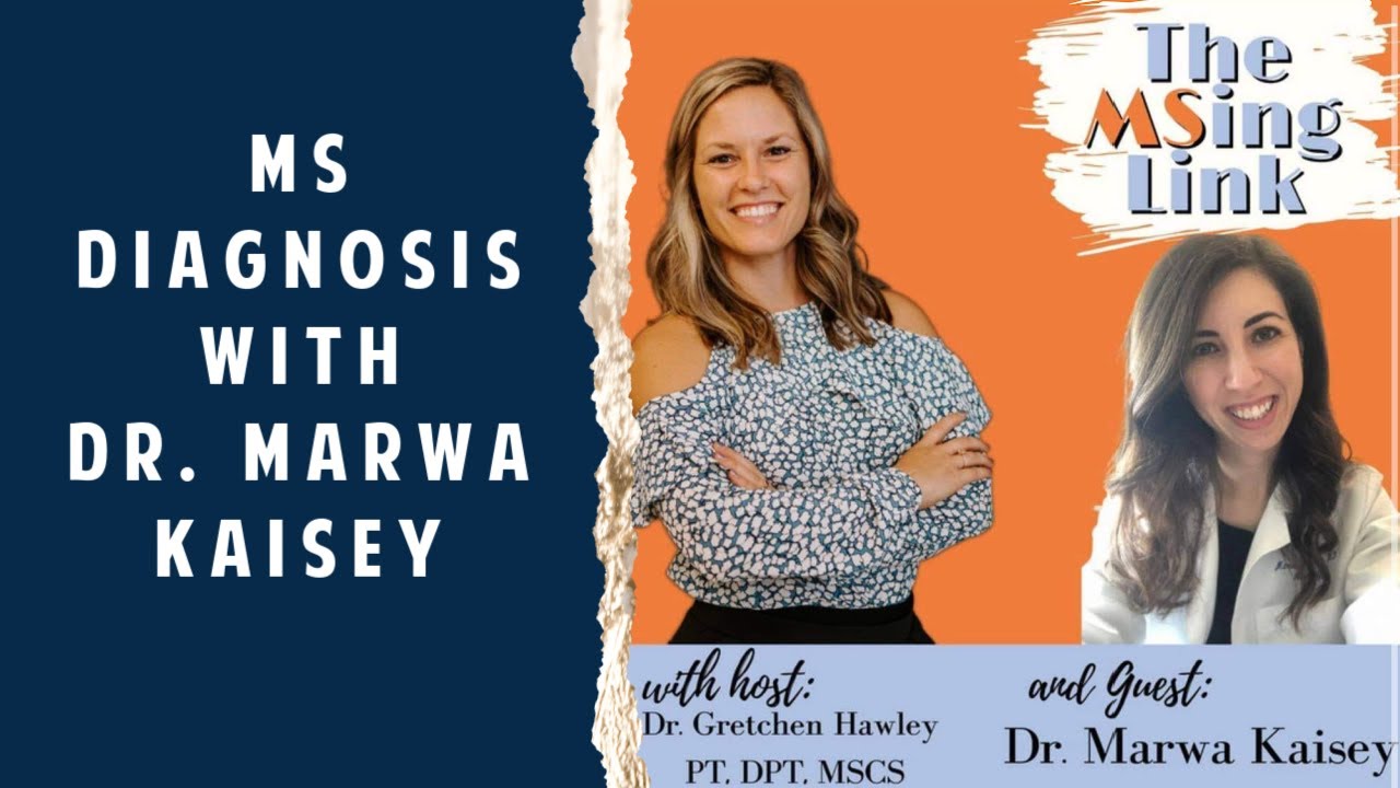 Multiple Sclerosis Diagnosis & Misdiagnosis w. Dr. Marwa Kaisey