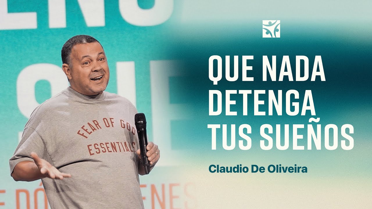 Que nada detenga tus sue&ntilde;os | Claudio de Oliveira