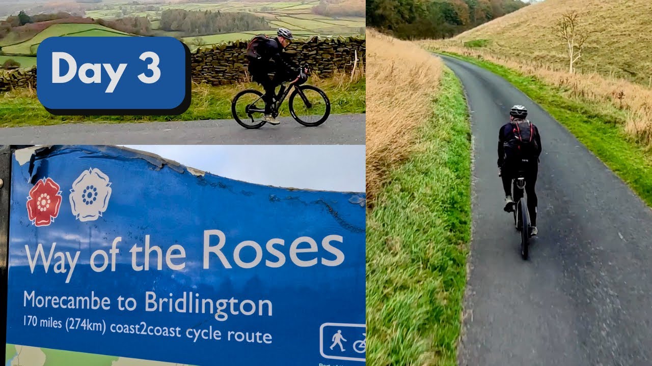 Way Of The Roses | Day 3 | Cycling | Coast to Coast Route