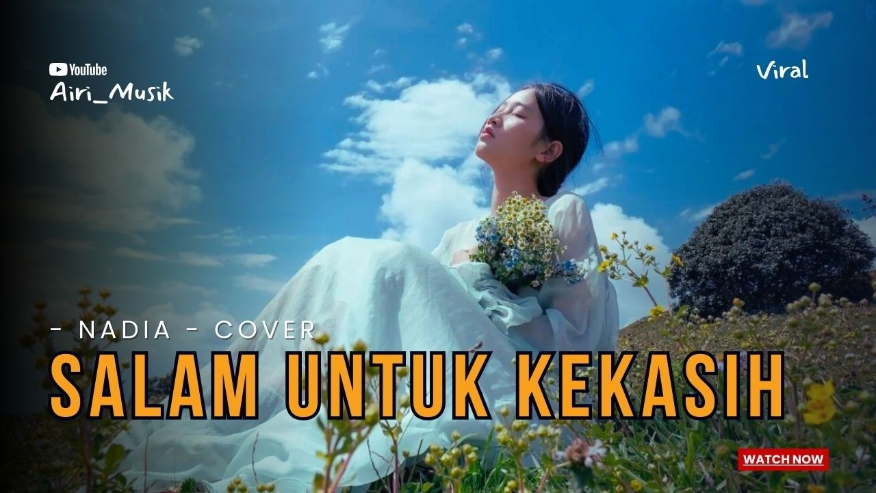 Salam Untuk Kekasih - Nadia | Cover AIRI