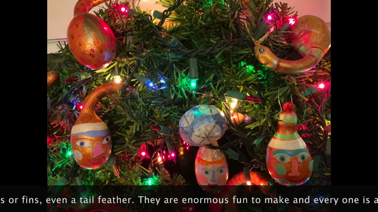 Making Christmas Ornaments from dried gourds.