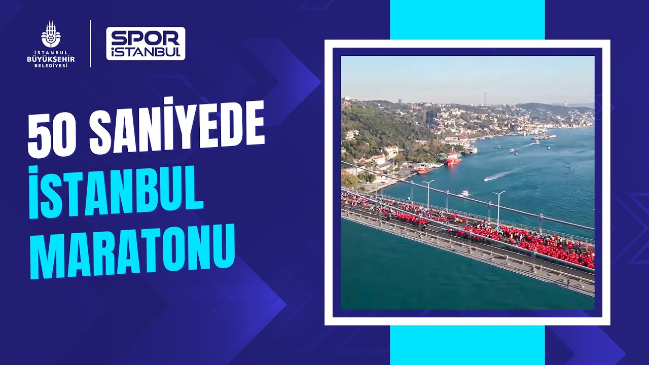 50 Saniyede İstanbul Maratonu