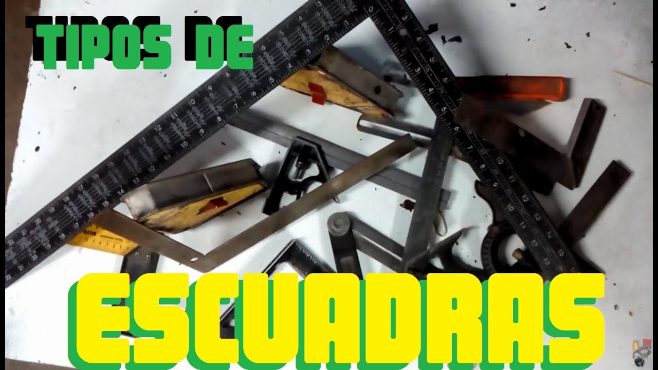 Tipos de Escuadras que deves de tener en TALLER de HERRERIA