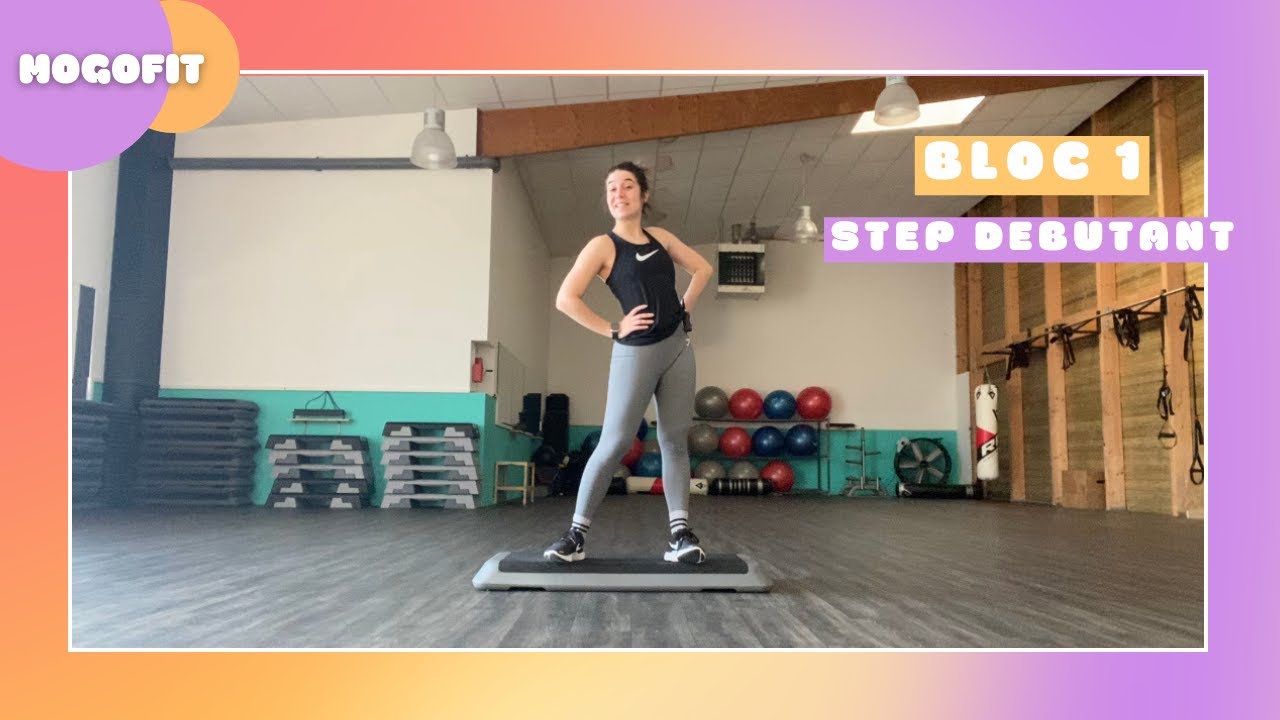 STEP DEBUTANT - Bloc 1 FACILE - MOGOFIT