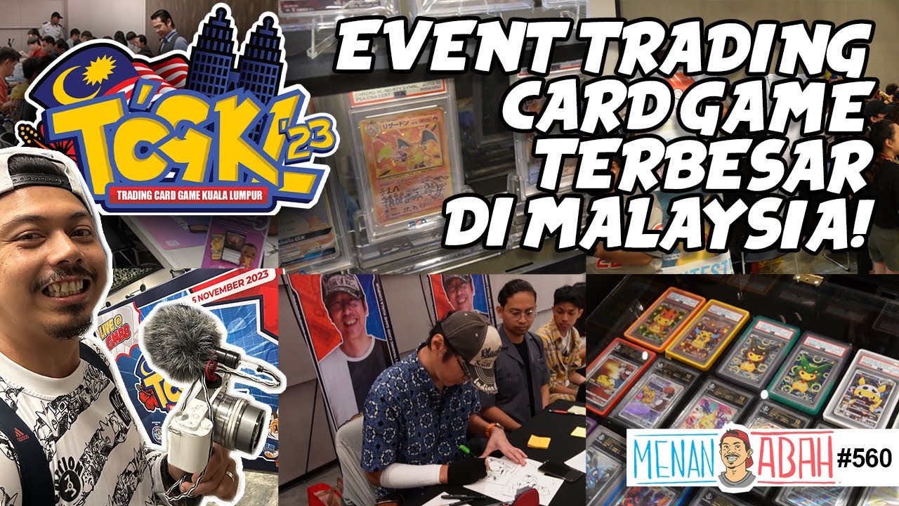 TCGKL : Event TRADING CARD GAMES terbesar Malaysia?! Jom tengok suasana DAY 1! [MenanAbah Ep.560]
