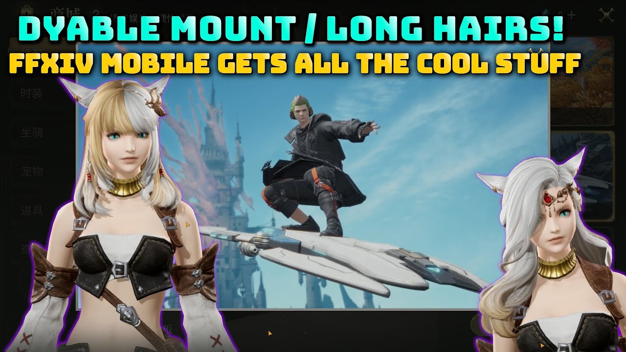 FFXIV: Mobile Version Gets A DYABLE Mount / New Hairstyles - Wish We Had This In The Base Game