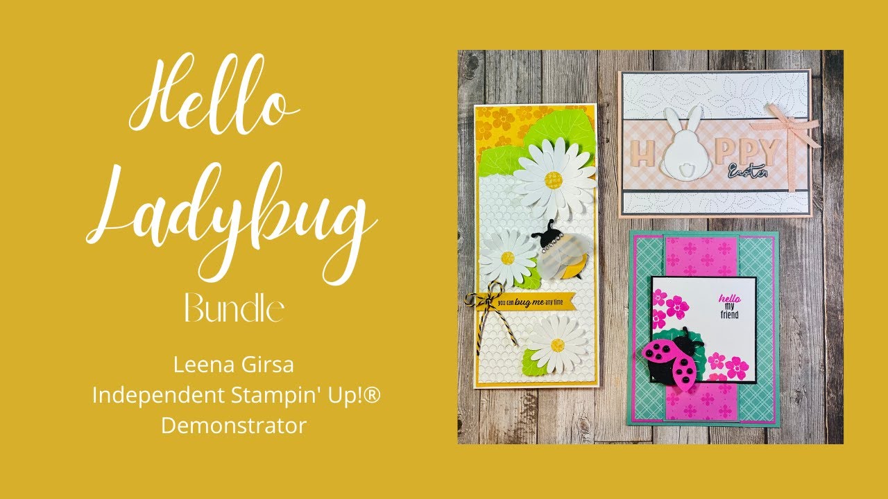 Three FUN Ideas for with the Hello Ladybug Bundle by Stampin’ Up!®