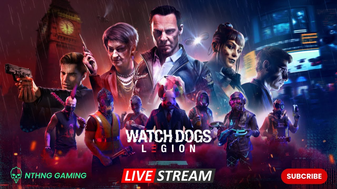 Watch Dogs: Legion Live Stream | Open World Chaos in London