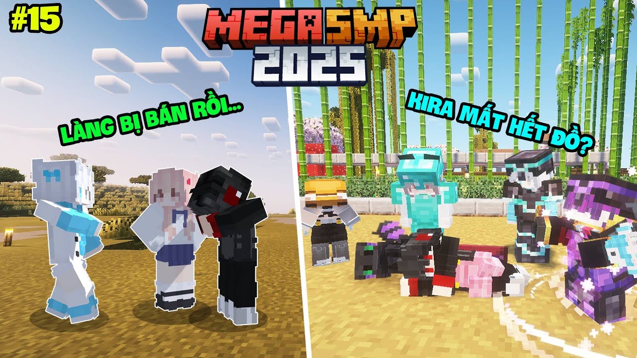 Tôi Còn Không Biết Mình Bán Làng Lúc Nào ??!! Kira Mất Sạch Đồ! || Minecraft Mega SMP 2025 Tập 15