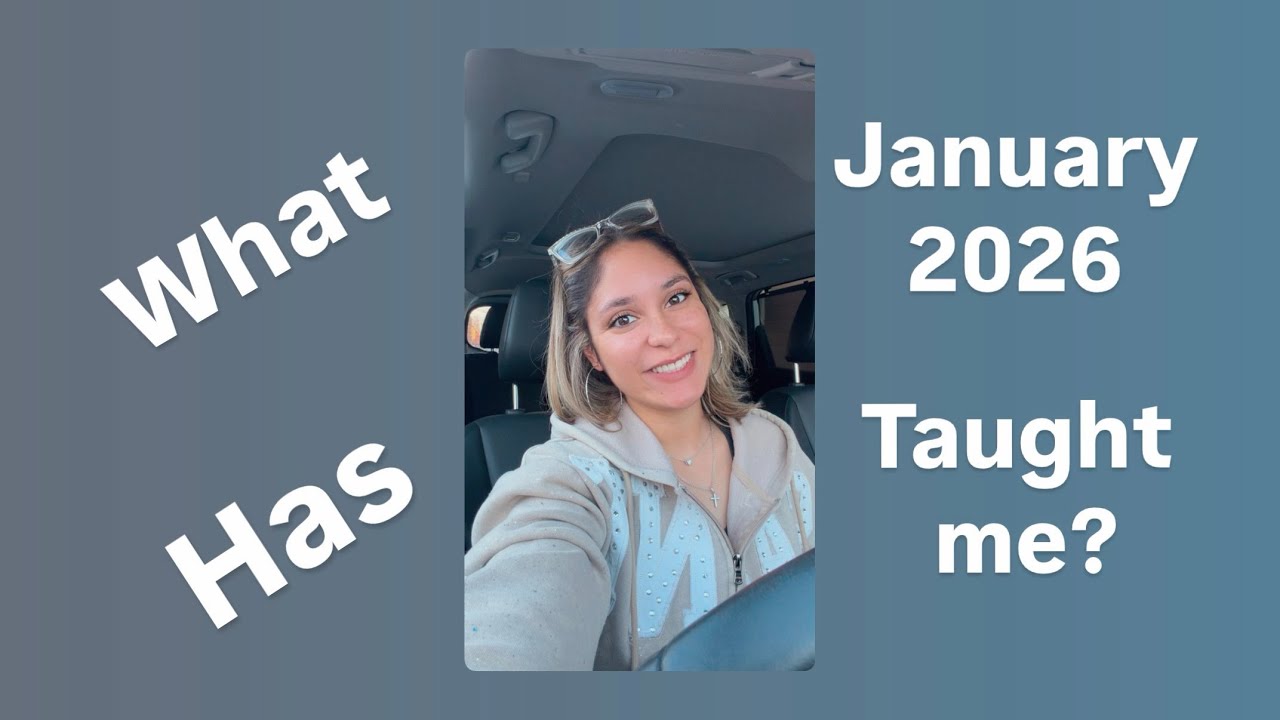What has January 2026 taught me: LETS RECAP
