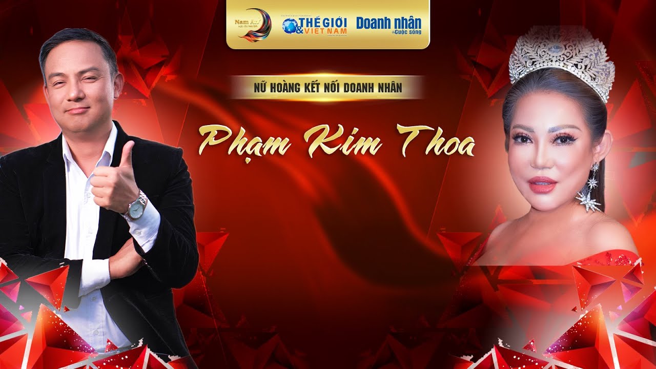 Doanh nhân và Cuộc sống: Phạm Kim Thoa 