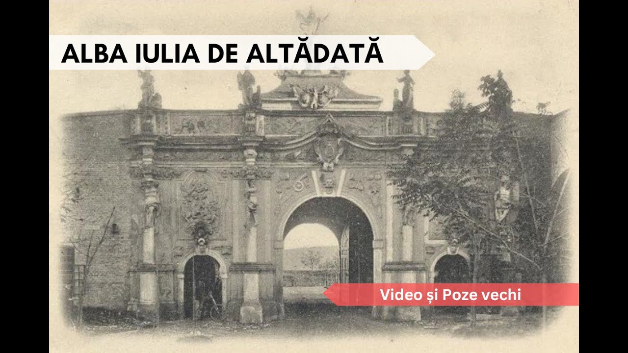 Alba Iulia veche, de altădată / The Old Alba Iulia of Yesteryear