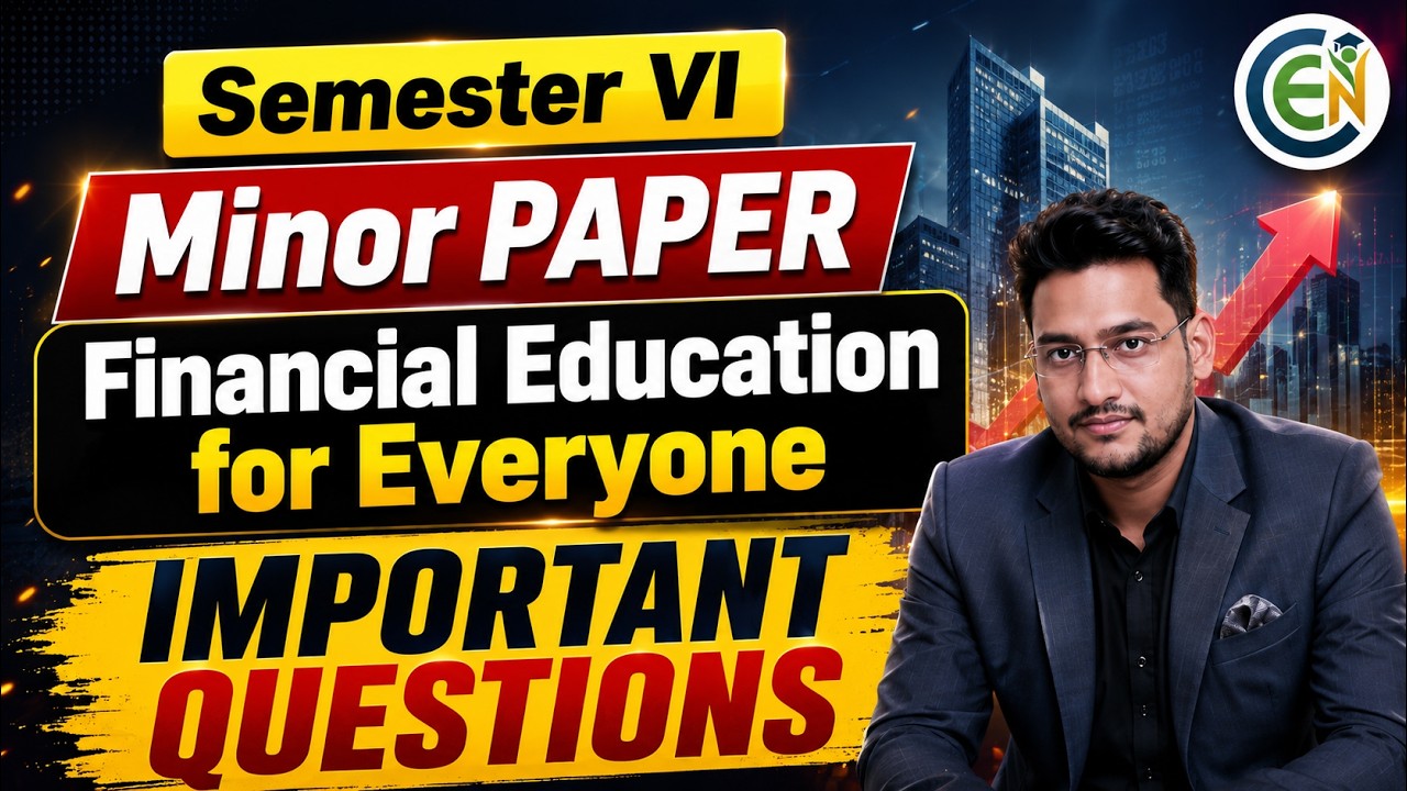 Financial Education for Everyone Important Questions Semester VI | One Shot Class Semester VI PDUSU