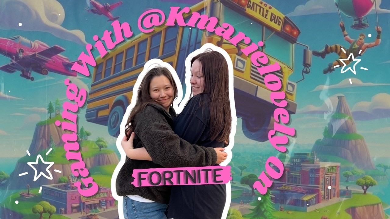 FORTNITE & PUBG WITH @kmarielovely and @Darthfousty