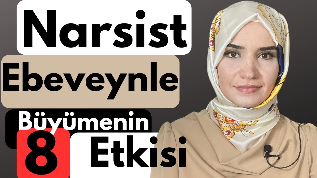Narsist Ebeveynle Büyümenin Etkileri