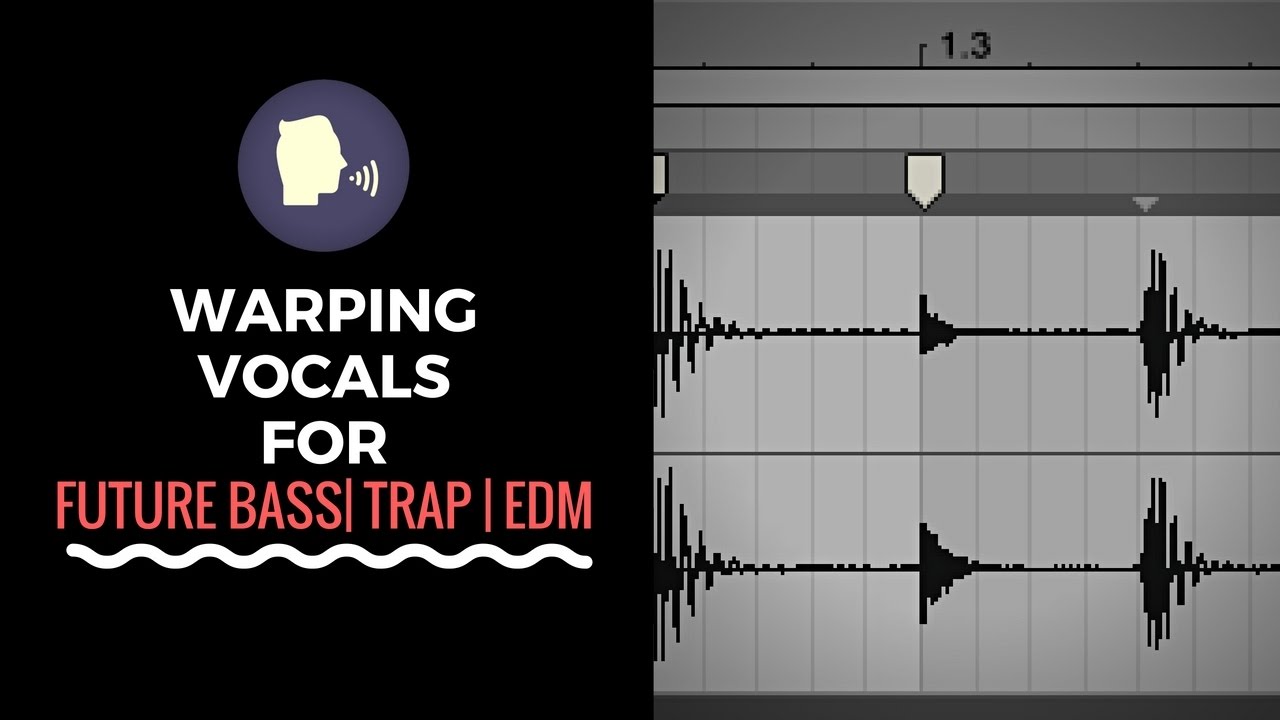 Warping Vocals For Future Bass|Trap|EDM|