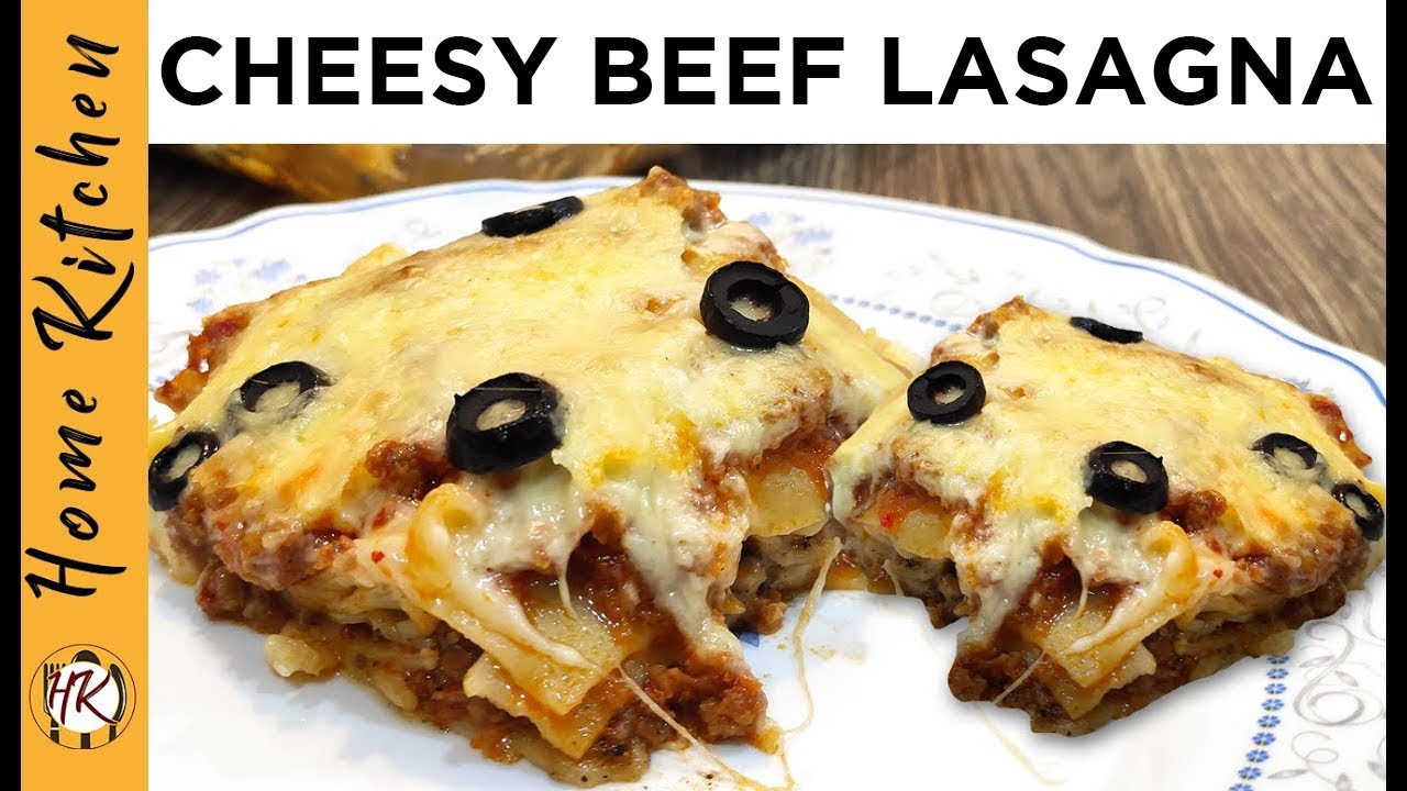 Beef & Cheese Lasagna Recipe | Best Beef  Lasagna Recipe by Home Kitchen (HK).