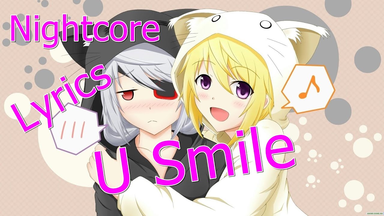 Nightcore - U Smile