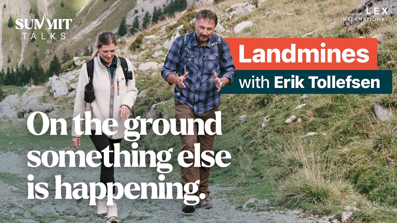 Protecting lives long after conflict ends. Summit Talks with Erik Tollefsen