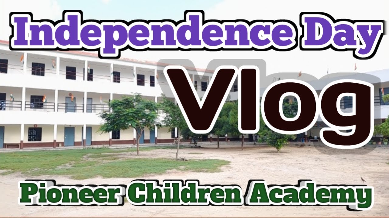 Independence Day Vlog  ।। #Vlog